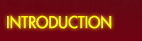 INTRODUCTION